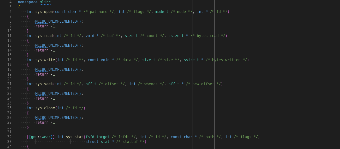 Stubbed out functions for file operations (sys_open, sys_read, sys_write, sys_seek, sys_close, sys_stat), using the macro MLIBC_UNIMPLEMENTED